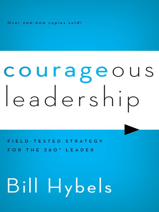 Title details for Courageous Leadership by Bill Hybels - Available